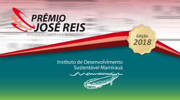 Instituto Mamirauá vence o Prêmio José Reis 2018