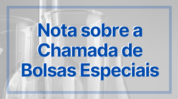 Nota sobre a suspensão do resultado da Chamada de Bolsas Especiais