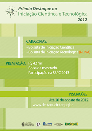 Prêmio de Iniciação Científica e Tecnológica recebe inscrição até agosto